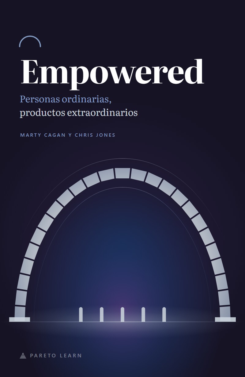 Empowered: personas ordinarias, productos extraordinarios