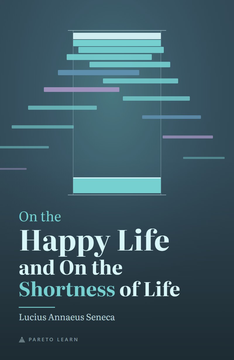 On the Happy Life and On the Shortness of Life
